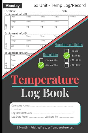 Temperature Record Log Book for Fridge Freezer: 6 Unit | 6 Months for recording Appliance Temperatures | Commercial Kitchen | Food Businesses |
