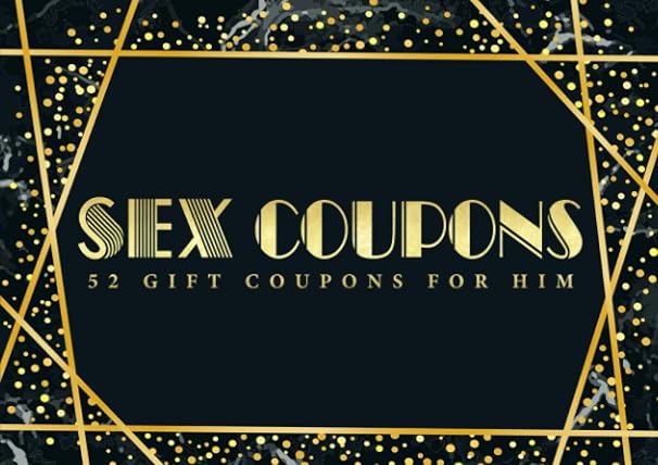 Sex Coupons - 52 Gift Coupons for Him