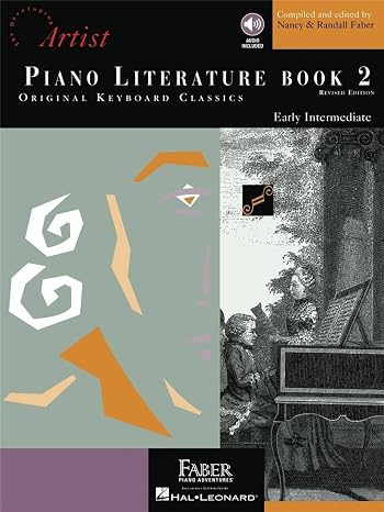 Piano Literature Book 2 Developing Artist Original Keyboard Classics | Early Intermediate Classical Piano Sheet Music | Keyboard Songbook with Online Audio | Faber Piano Repertoire Collection
