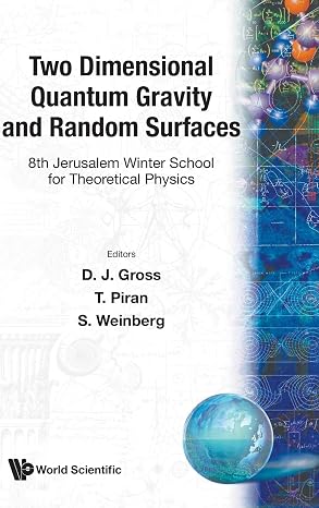 Two Dimensional Quantum Gravity &... (Jerusalem Winter School for Theoretical Physics)