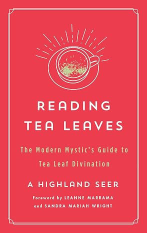 Reading Tea Leaves (The Modern Mystic Library)