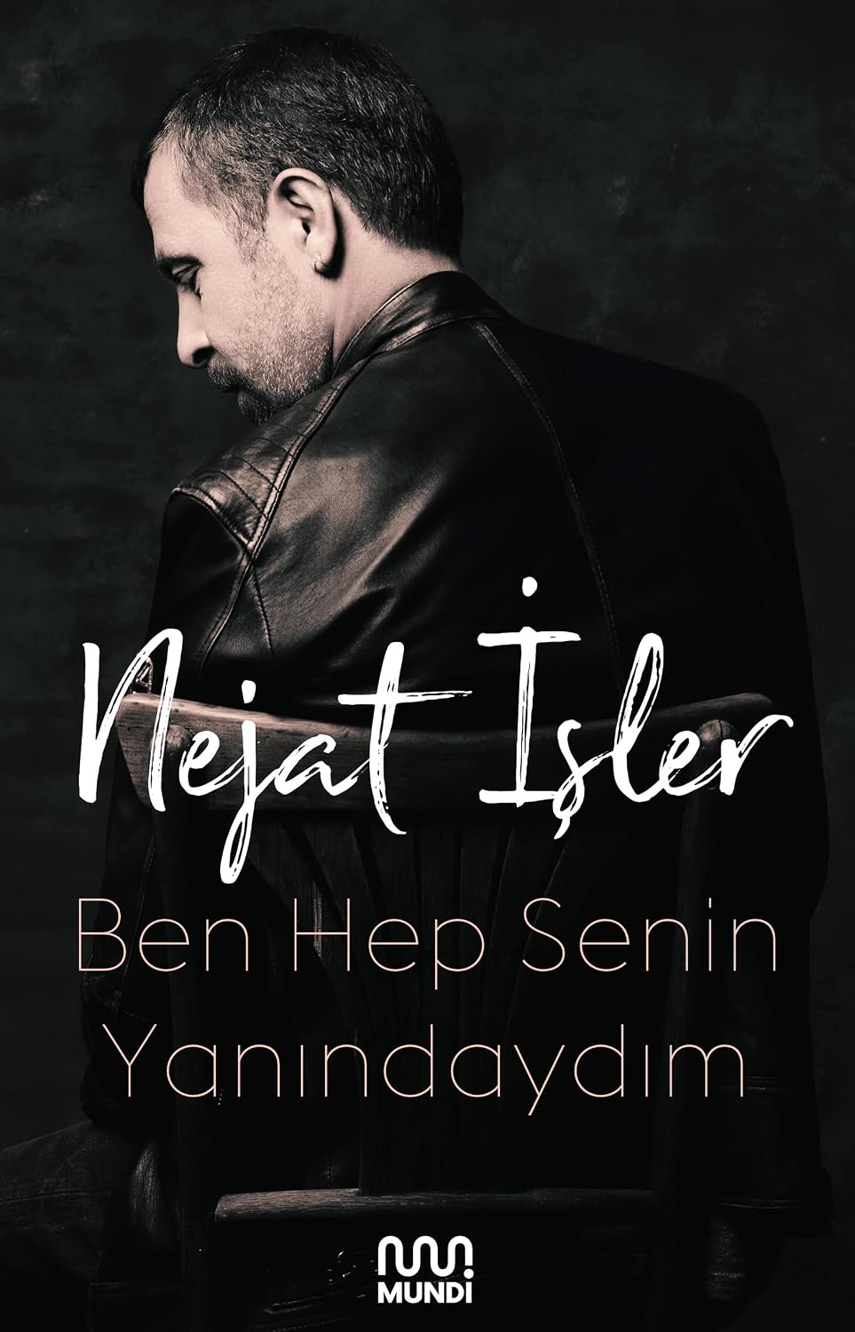 Ben Hep Senin Yanındaydım Kağıt Kapak – 14 Mayıs 2019