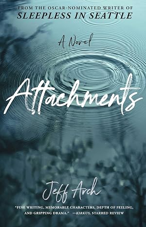 Attachments: A Novel
