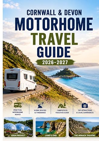 Cornwall & Devon Motorhome Travel Guide 2026–2027