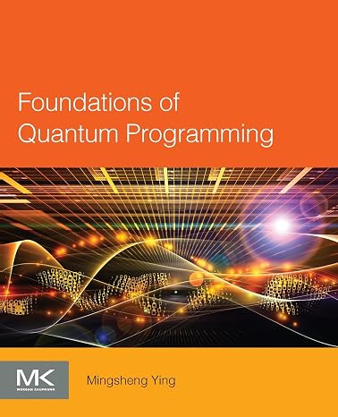 Foundations of Quantum Programming