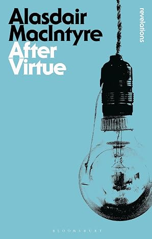After Virtue (Bloomsbury Revelations)