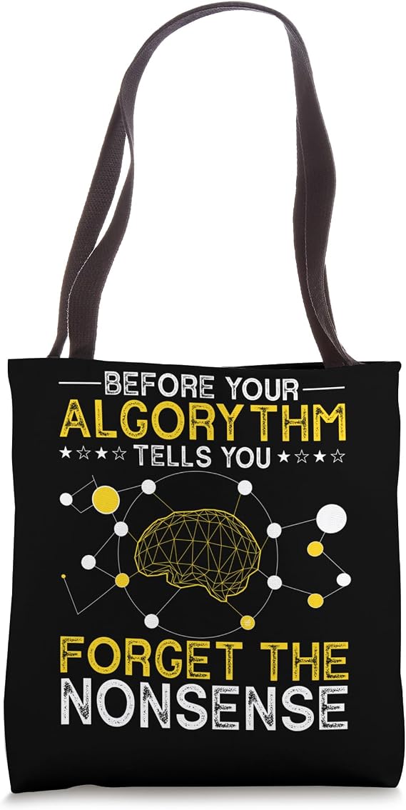 Artificial Intelligence Algorithm Programmer AI Developer Tote Bag