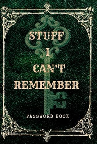 PASSWORD BOOK: Stuff I can't remember password book and organizer with alphabetic Tabs A-Z