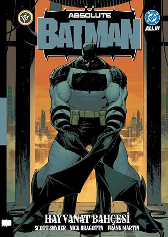 Absolute Batman Cilt 1: Hayvanat Bahçesi