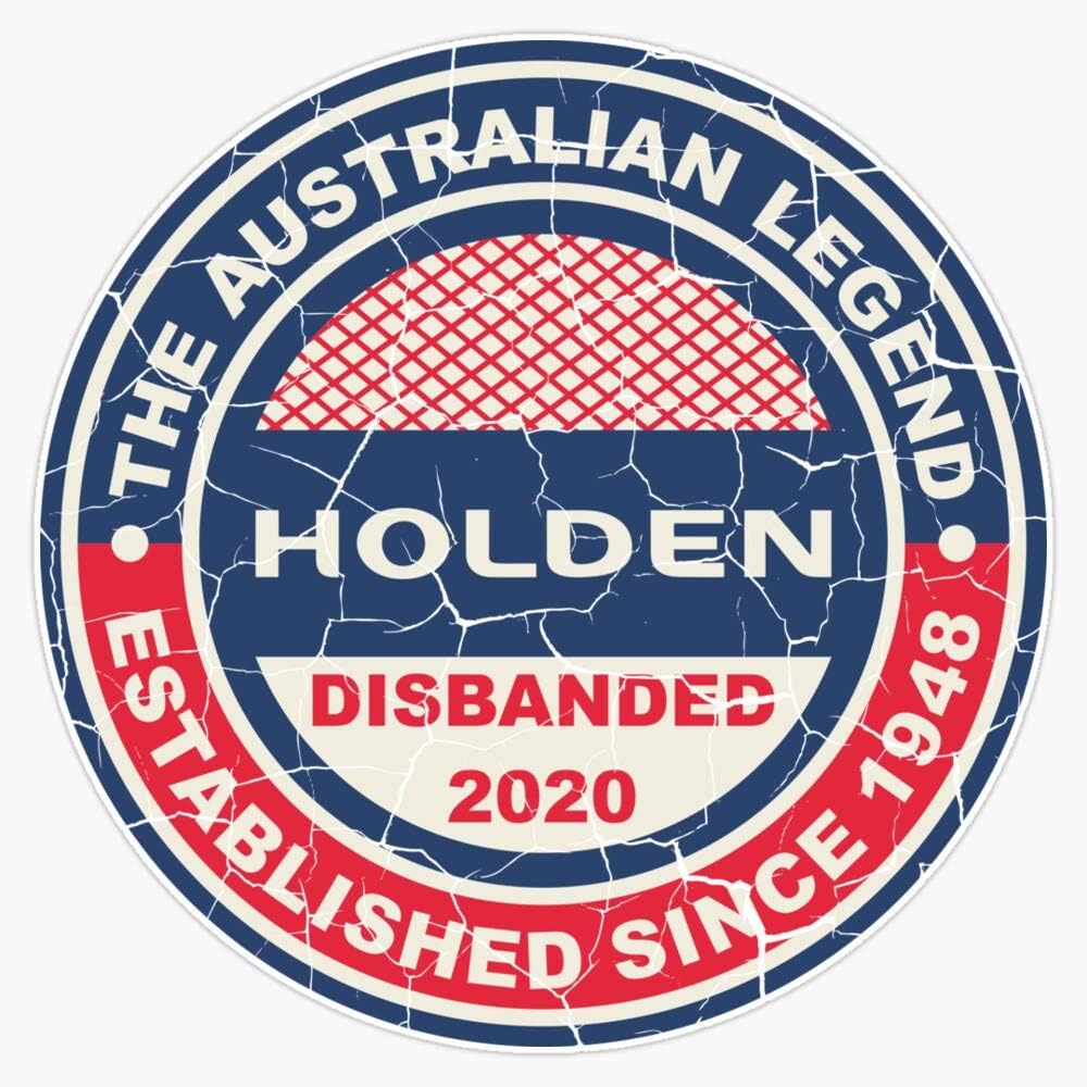 Holden - Disbanded - Death of Holden 2020 Sticker Vinyl Stickers Waterproof Decal Car, Laptop, Bumper Stickers 5"