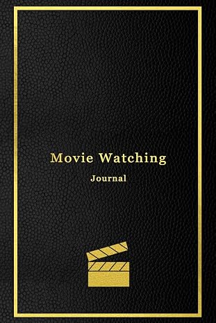 Movie Watching Journal: A personal film review log book diary for movie critics | Record your thoughts, ratings and reviews on films you watch | Professional black and gold cover design