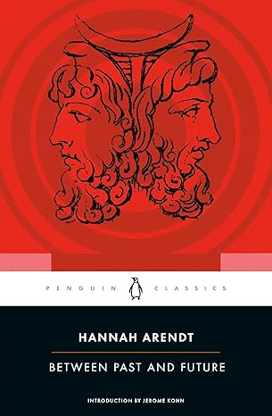 Between Past and Future (Penguin Classics)