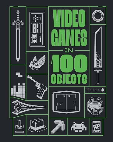 Video Games in 100 Objects