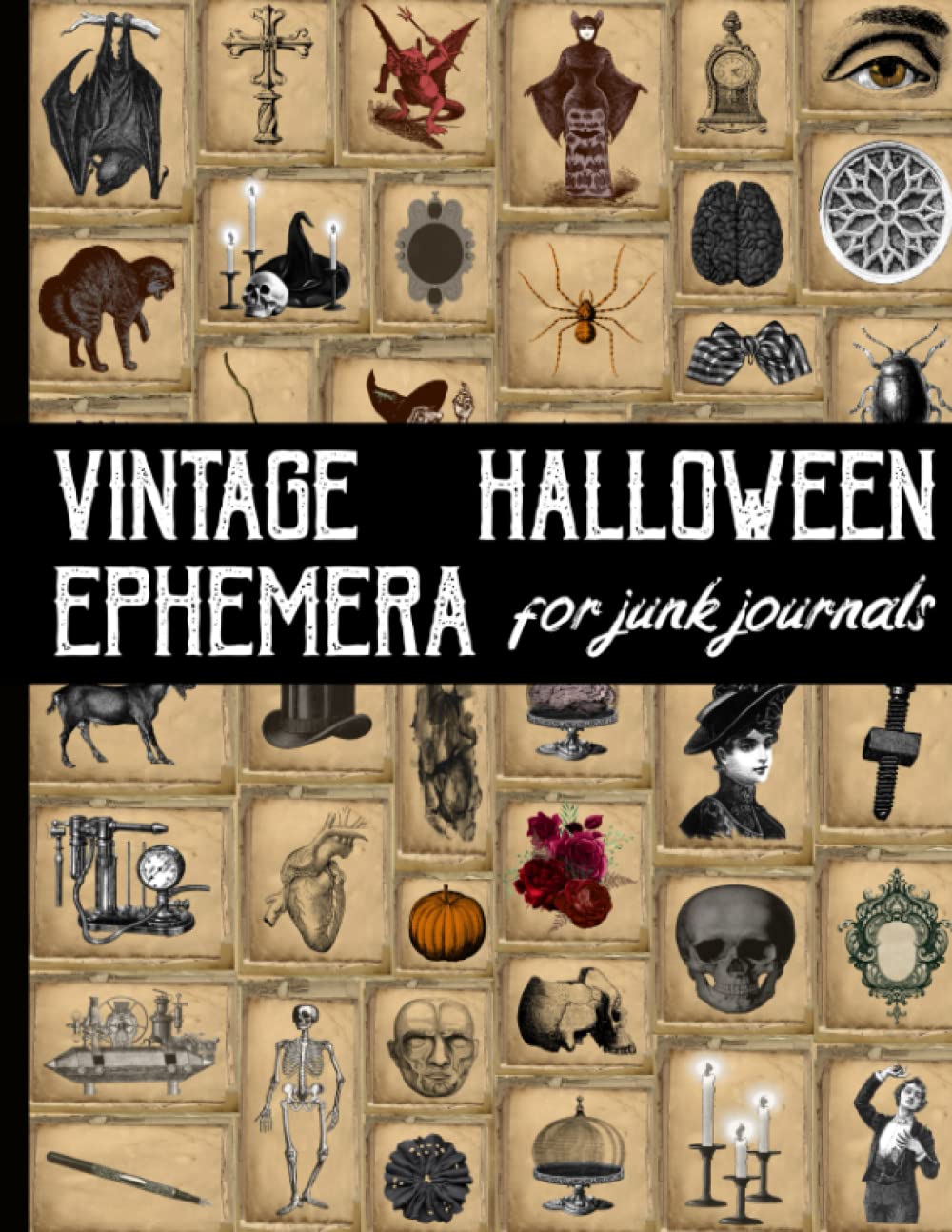 Vintage Halloween Ephemera for Junk Journals: Vintage Scrapbooking Supplies and Collage Art | Mystical Stitches | Scary and Dark Shadows Cards | One Side Card Gothic Journal Paperback – October 10, 2021
