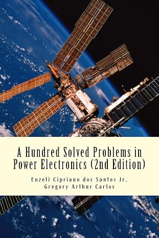 A Hundred Solved Problems in Power Electronics