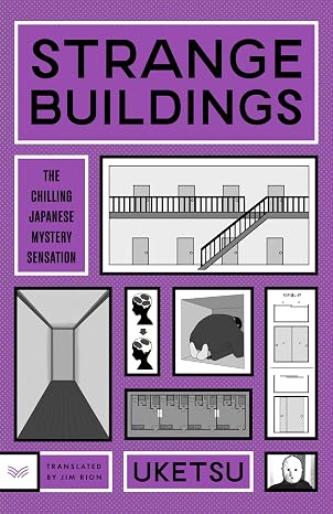 Strange Buildings: A Novel A Chilling Journey Through Twisted Buildings from the Bestselling Author of Strange Houses (The Strange Series, 3)