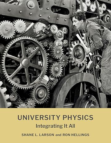 University Physics: Integrating It All