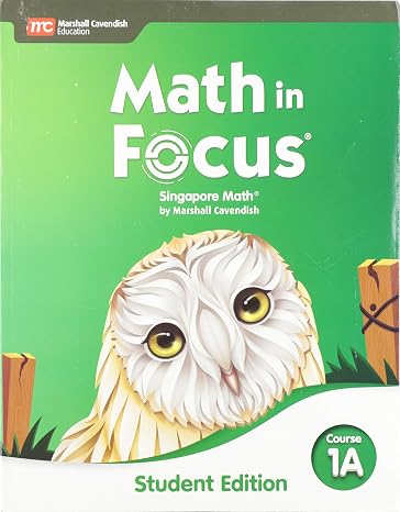 Student Edition Volume A Course 1 2020 (Math in Focus)