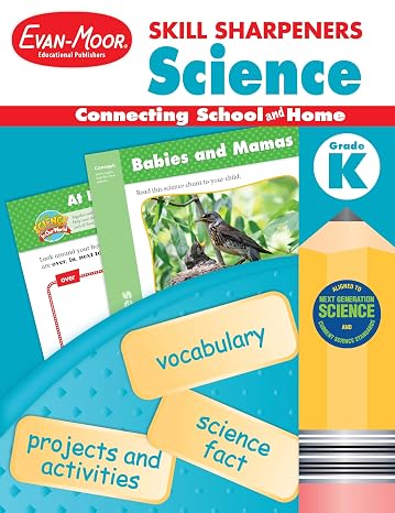 Evan-Moor Skill Sharpeners Science Workbook, Kindergarten, Physical, Life, and Earth Science, Songs, Activities, Size, Shape, Solids, Liquids, Gas, Animals, Plants, Habitats, Weather, Homeschool