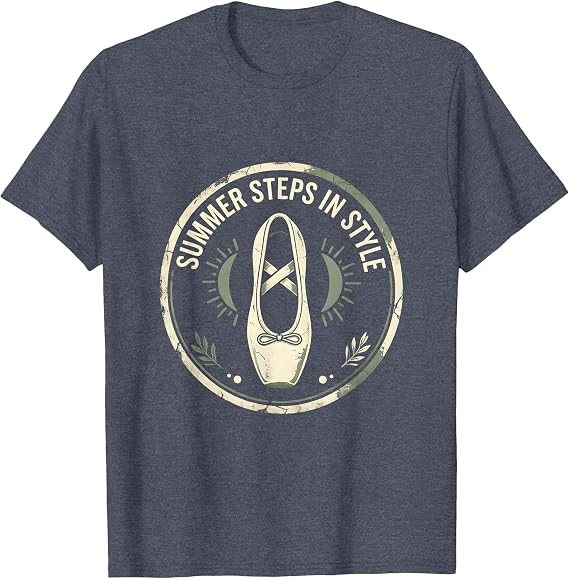 Ballet Flat Fashion Summer Steps In Style T-Shirt