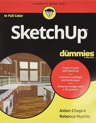Sketchup for Dummies For Dummies ComputerTech 1st Edition