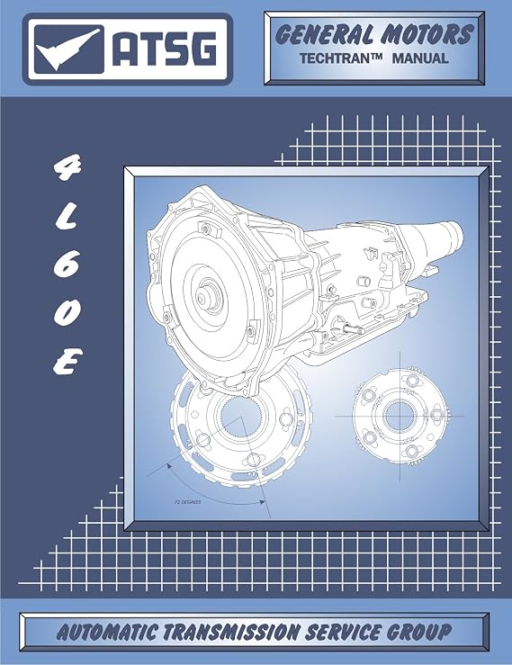 ATSG THM4L60-E Automatic Transmission Technical Manual