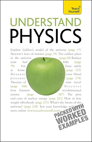 Understand Physics: Teach Yourself: Master physics step-by-step