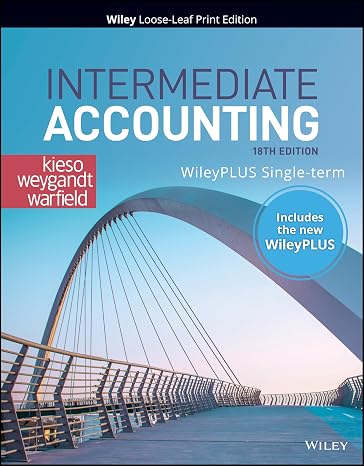 Intermediate Accounting, 18e WileyPLUS Card and Loose-leaf Set Single Term