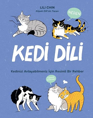 Cat Language An Illustrated Guide to Understanding Your Cat