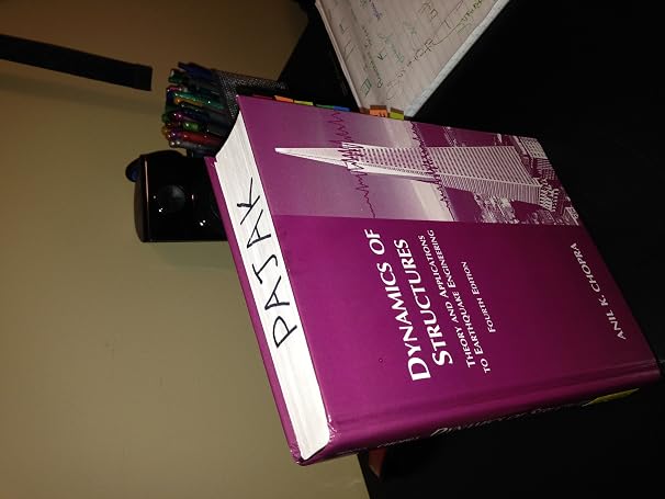 Dynamics of Structures (4th Edition) (Prentice-hall International Series in Civil Engineering and Engineering Mechanics)