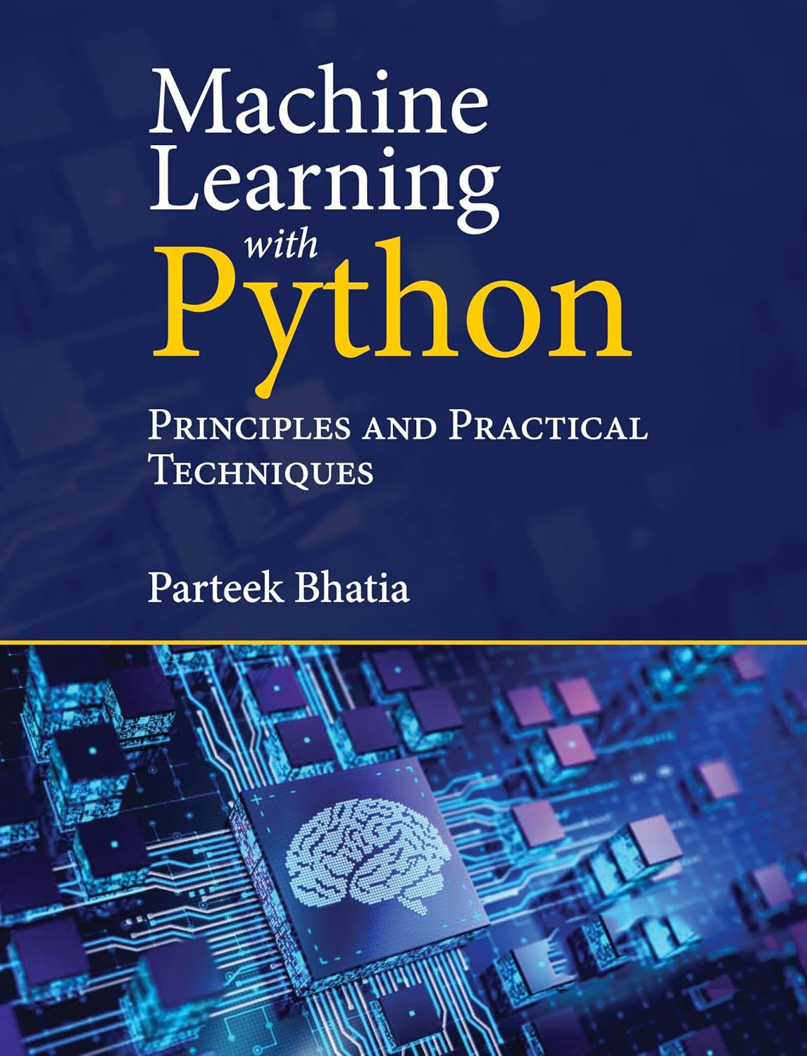 Machine Learning with Python: Principles and Practical Techniques Elements in Earth System Governance New Edition
