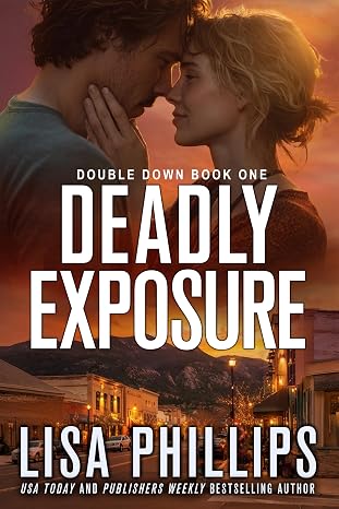 Deadly Exposure (Double Down Book 1)