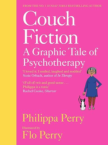 Couch Fiction: A Graphic Tale of Psychotherapy