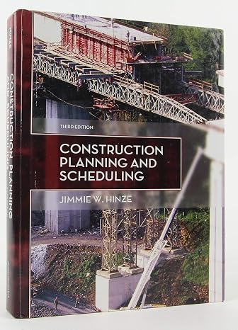 Construction Planning and Scheduling