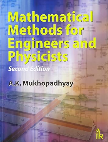 Mathematical Methods for Engineers and Physicists
