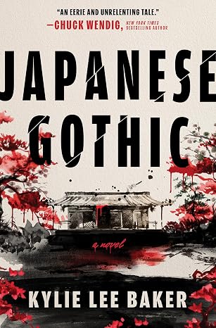 Japanese Gothic: A Folk Horror Dual-Timeline Novel of Ghosts, Hauntings and Redemption