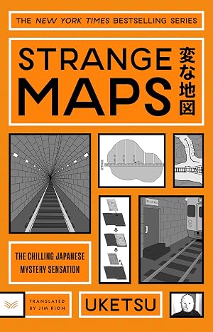 Strange Maps: A Novel (The Strange Series, 4)