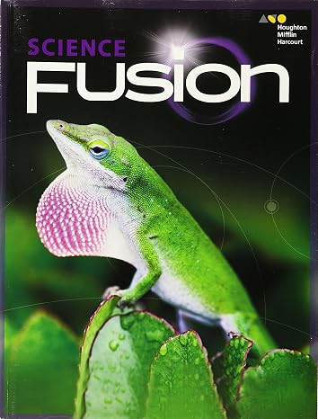 Student Edition Interactive Worktext Grade 3 2017 (ScienceFusion)