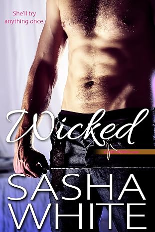 Wicked (True Desires Book 4)