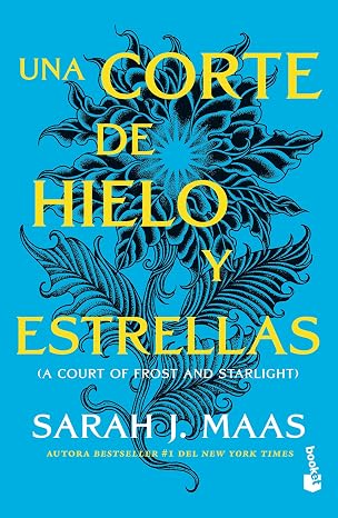 Una corte de hielo y estrellas / A Court of Frost and Starlight (Una corte de rosas y espinas / A Court of Thorns and Roses, 4) (Spanish Edition)