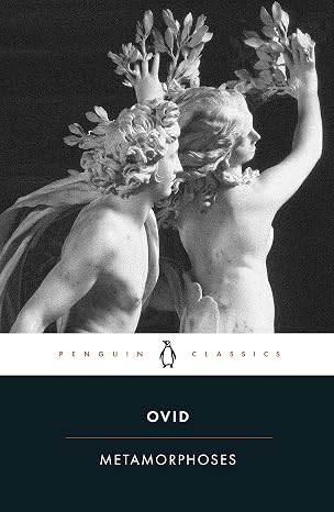 Metamorphoses (Penguin Classics)