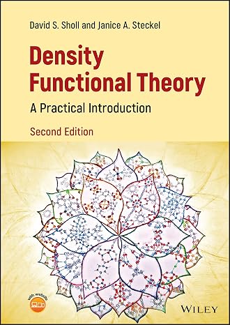 Density Functional Theory: A Practical Introduction
