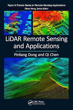 LiDAR Remote Sensing and Applications (Remote Sensing Applications Series)