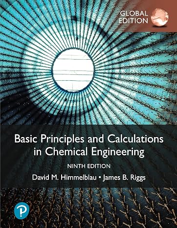 Basic Principles and Calculations in Chemical Engineering