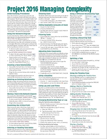 Microsoft Project 2016 Quick Reference Guide Managing Complexity - Windows Version (Cheat Sheet of Instructions, Tips & Shortcuts - Laminated Card)