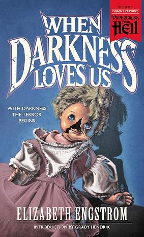 When Darkness Loves Us
