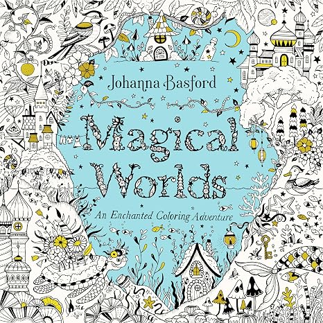 Magical Worlds: An Enchanted Coloring Adventure