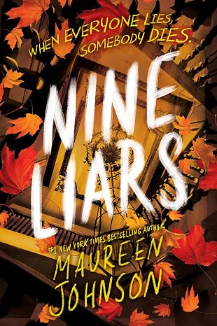 Nine Liars: A Captivating YA Mystery About Detective Stevie Bell Solving a Deadly Cold Case in England (Truly Devious)